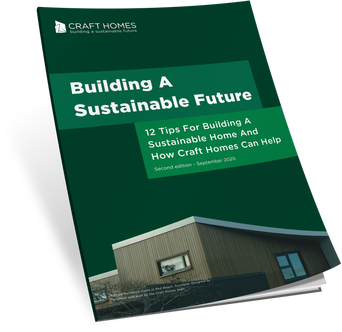 8 tips for building a sustainable home e-book by Craft Homes